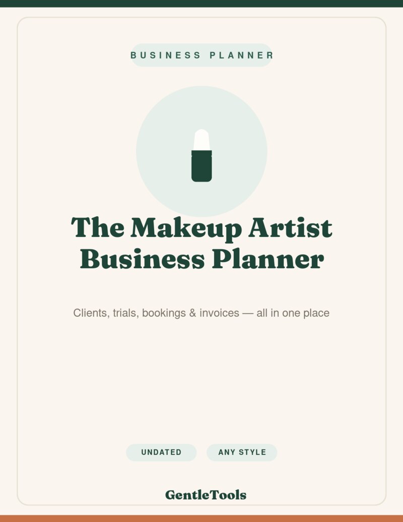 The Makeup Artist Business Planner — Clients, trials, bookings & invoices — all in one place