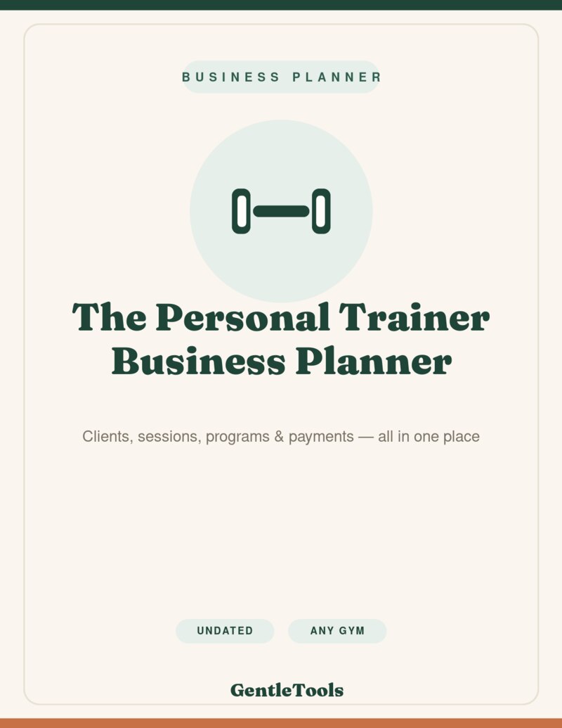 The Personal Trainer Business Planner — Clients, sessions, programs & payments — all in one place
